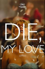 Die, My Love poster
